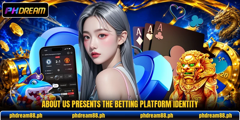 About us presents the betting platform identity