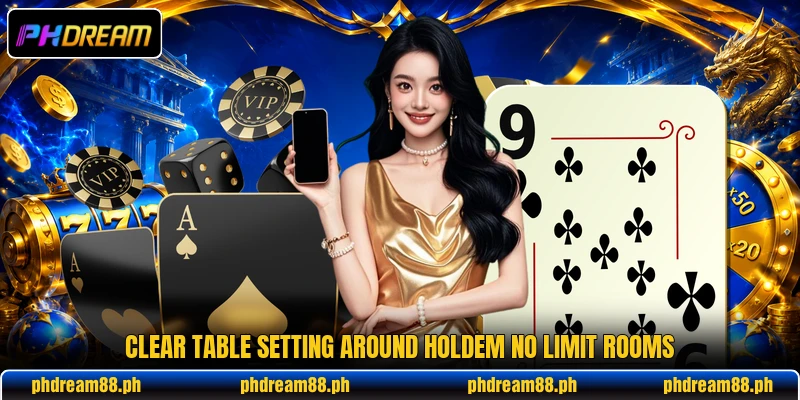 Clear table setting around holdem no limit rooms Clear table setting around holdem no limit rooms