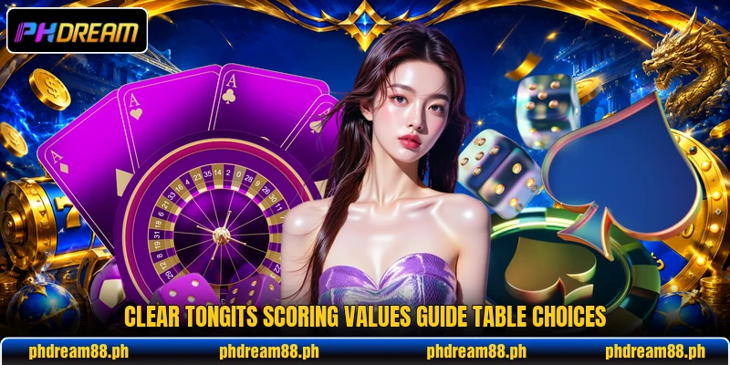 Clear tongits scoring values guide table choices