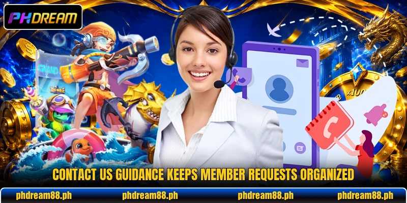 Contact us guidance keeps member requests organized