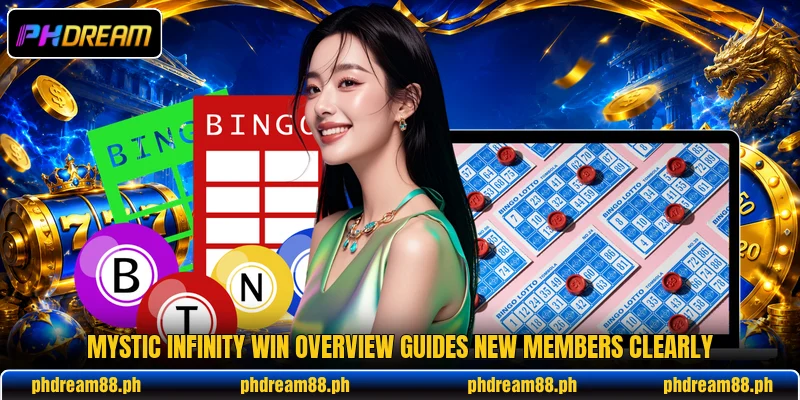 Mystic Infinity Win overview guides new members clearly Mystic Infinity Win overview guides new members clearly