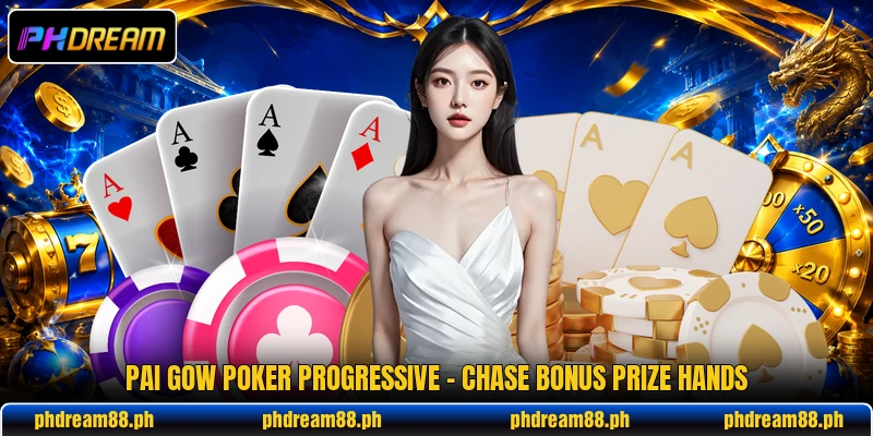 Pai Gow Poker Progressive - Chase Bonus Prize Hands