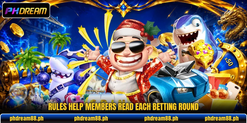 Rules help members read each betting round